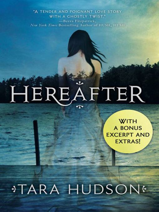 Title details for Hereafter with Bonus Material by Tara Hudson - Available